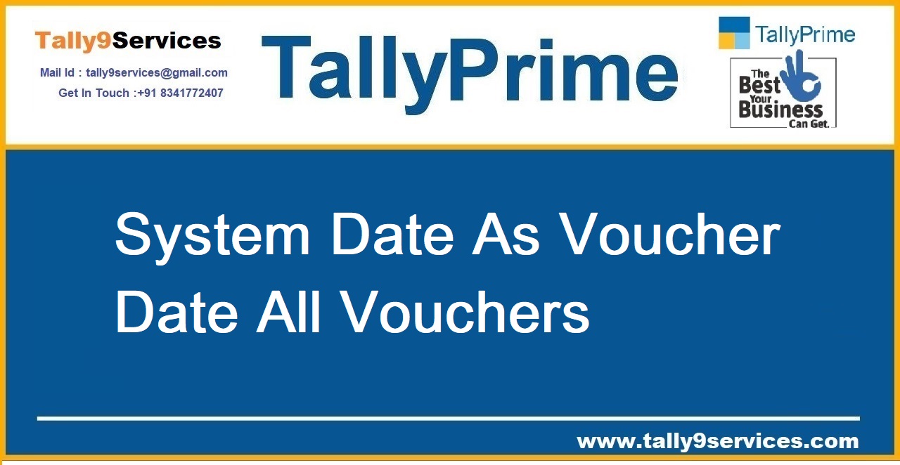System Date as Voucher Date in Tally Prime – TallyPrime add-on by AK Soft Solutions